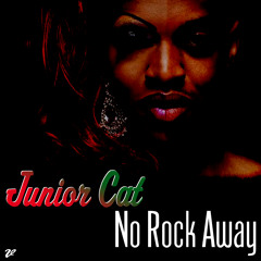 JUNIOR CAT- NO ROCK AWAY PREVIEW