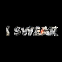 I Swear [Prod. By MvpMuzic]