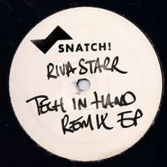 SNATCH044 01. Hand In Hand (Technasia Remix) - Riva Starr feat. Rssll Snatch044 (96K SNIP)