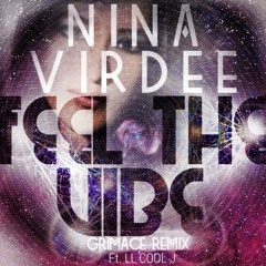 Feel the Vibe - Nina Virdee Feat. LL Cool J (GR!M@CE TRAP Remix) FREE DOWNLOADS