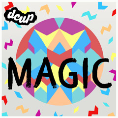 DCUP - "Magic"