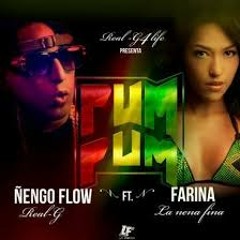 Pum pum - Farina Ft. Ñengo Flow (Remix)