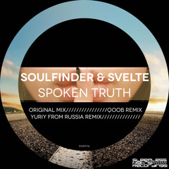 SNR016 - Soulfinder & Svelte "Spoken Truth" (Yuriy From Russia Remix)