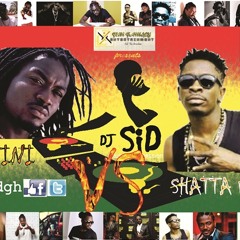 DJ Sid - Samini Vs Shatta Wale |