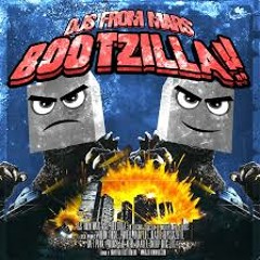 Djs from Mars Tribute Mix - BOOTZILLA! #01