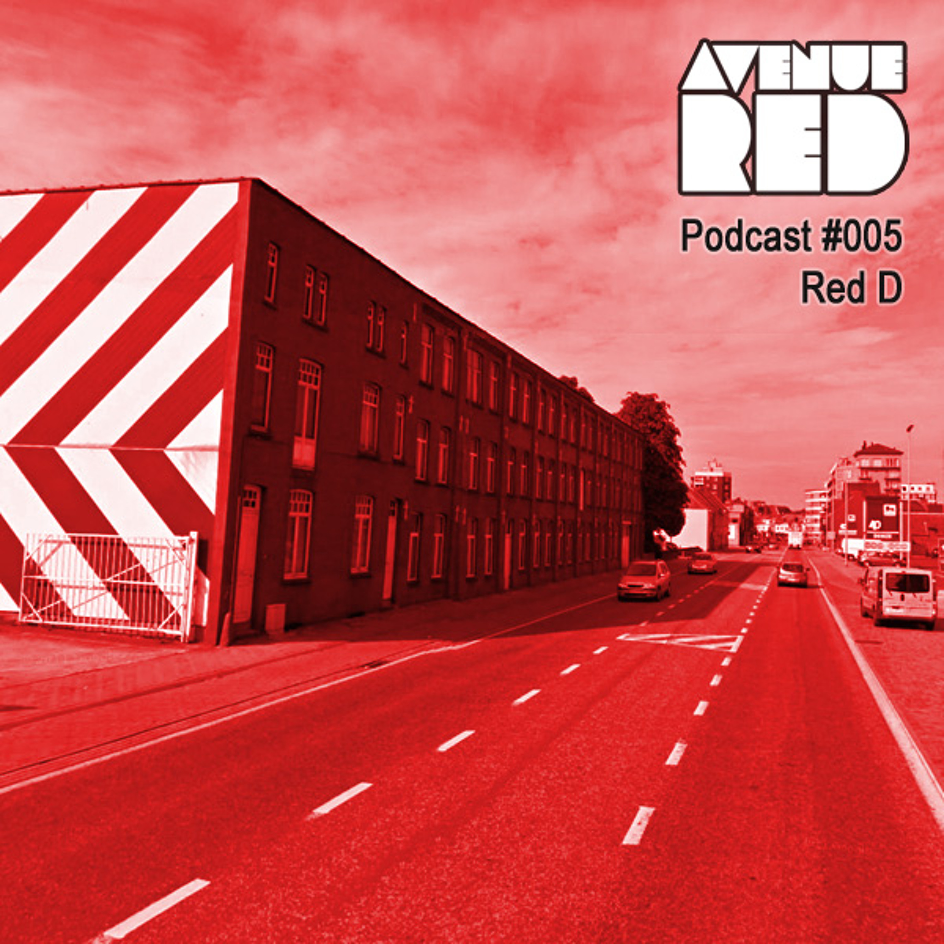 Avenue Red Podcast #005 - Red D