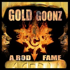 GOLD GOONS FT.FAme