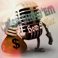 Crisis Show 'em