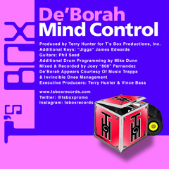De'Borah "Mind Control Edit" T's Box Records Out now!