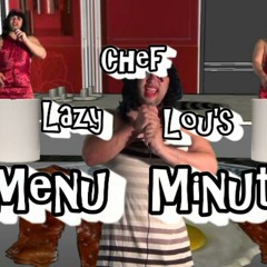 Lazy Lou's Menu Minute Theme Song - gangnam style parody