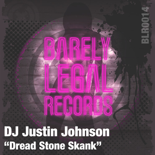 DJ Justin Johnson "Dread Stone Skank" (Original mix)