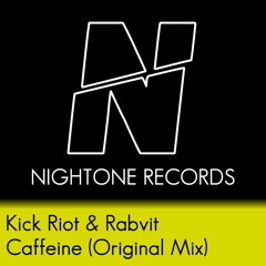 Kick Riot & Rabvit - Caffeine (Preview) [Out Now]