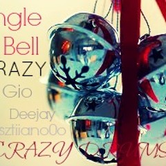 Jingle Bell Crazy-(Dj Gio Feat Deejay Criisztiiano0o) Agressive Remix Sabroson Pvt DEMO