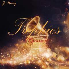 Trophies (Remix)
