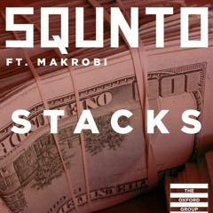 STACKS ft. MAKROBI