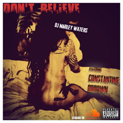 DON'T BELIEVE IN LOVE