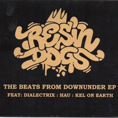 Resin Dogs - Beats From Downunder (fdel Remix)