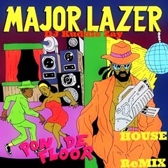 @MajorLazer - Pon De Floor (House Remix)
