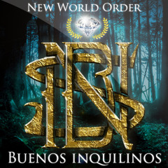12.Buenos Inquilinos - New World Order