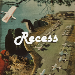 Recess