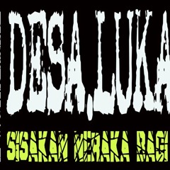 Desa Lukanegara - Mereka Yang Berdasi