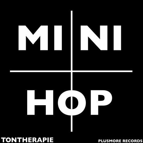 Tontherapie-MiniHop(NeuralpoisonRemix)Demo Cut [PlusMore records]