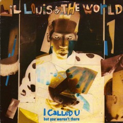 Lil Louis & The World - I Called U (The Conversation) - Edwin Oosterwal Edit