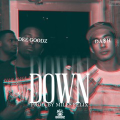 Down Ft. Da$h