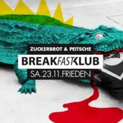 Breakfastklub @ Theater Des Friedens (Rostock) 23.11.2013