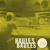 HAULES BAULES 24 DJ mix artwork - Electronic music tracklist cover image