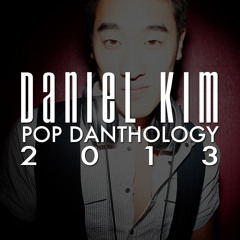 Daniel Kim - Pop Danthology 2013