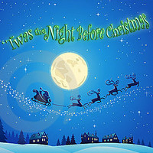 Stream Twas The Night Before Christmas Instrumental Track By Ghostlight Design Listen Online For Free On Soundcloud