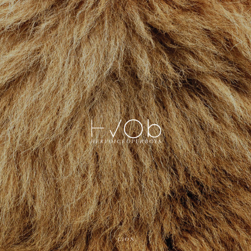 HVOB | LION EP