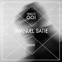 Emanuel Satie - Nasir [Tribute001] --- FREE DL