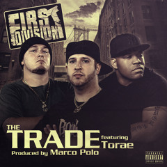 First Division - The Trade ft. Torae (Produced by Marco Polo) Main Version