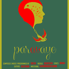 Paravaye (The Bird)