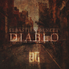 Sebastien Benett - Diablo (Original Mix) - OUT NOW