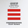 Jay-Z ft Kanye West & Rihanna - Run This Town (Onderkoffer Trap Remix)