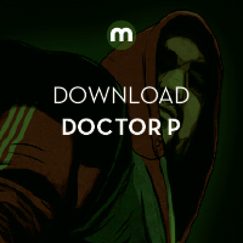 Download: Doctor P 'Shishkabob'