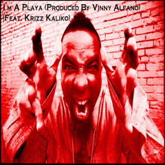 Tech N9ne - I'm A Playa (Feat. Krizz Kaliko) (Produced By Vinny Alfano) (2013 Remix)