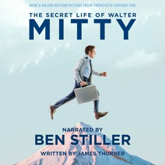 The Secret Life of Walter Mitty by James Thurber, Narrated by Ben Stiller