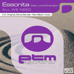 ETMR003 : Essonita Feat. Love Dimension – All We Need (Alex Blest Pres. Soundbreeze Dub)