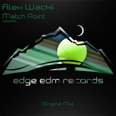 Alex Wackii - Match Point (Original Mix) [OUT NOW!]