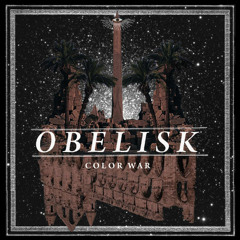 COLOR WAR - "Obelisk"