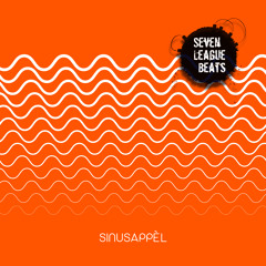 Seven League Beats - Sinusappèl