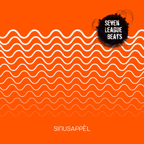 Seven League Beats - Sinusappèl