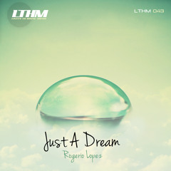 Just A Dream (Deep Dub) [LTHM]