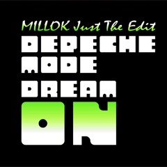 Depeche Mode - Dream On (Millok Just The Edit) bandcamp download