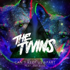 The Twins - Can't Keep Us Apart (Original)