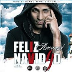 ARCANGEL FELIZ NAVIDAD 4 - DJ DEMIAN EL ABUSADOR